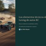 1 Los elementos tecnicos del tuning de autos RC